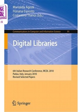海外直订Digital Libraries: 6th Italian Research Conference, IRCDL 2010, Padua, Italy, Ja 数字图书馆：第六届意大利研