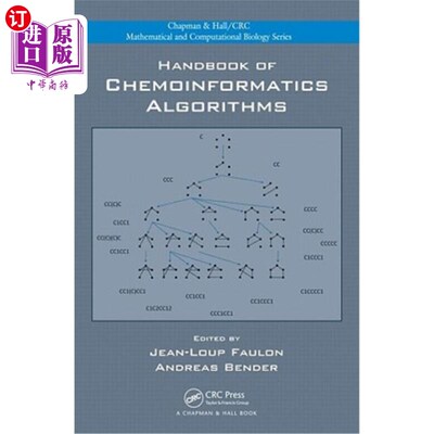 海外直订Handbook of Chemoinformatics Algorithms 化学信息学算法手册