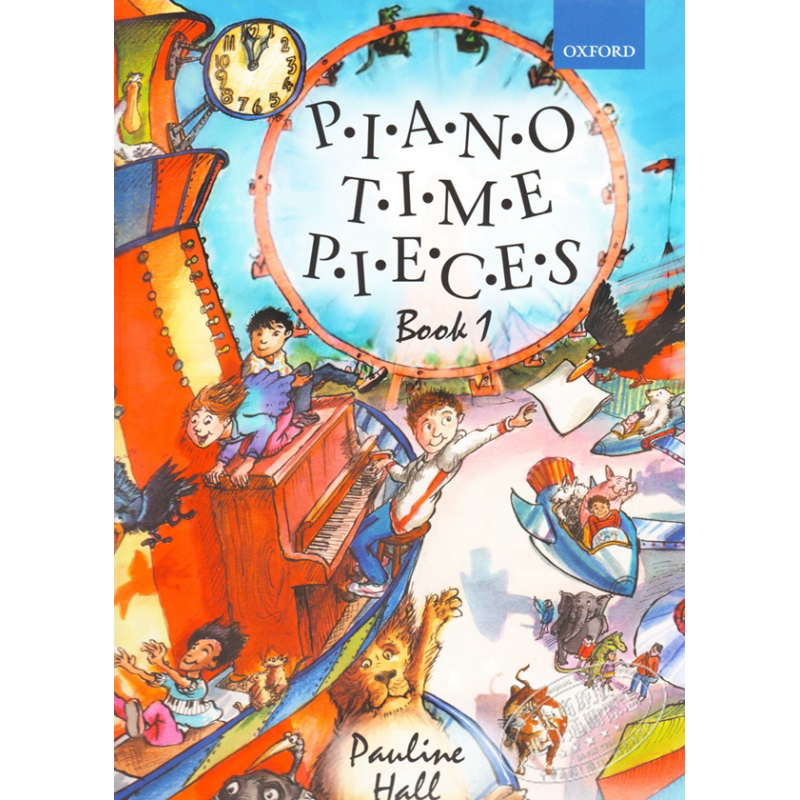 Piano Time Pieces 1 钢琴时间乐曲1 五线谱 乐谱 儿童音乐启蒙教材 牛津 英国皇家音乐 英皇 ABRSM考级 6岁以上【中商原版】