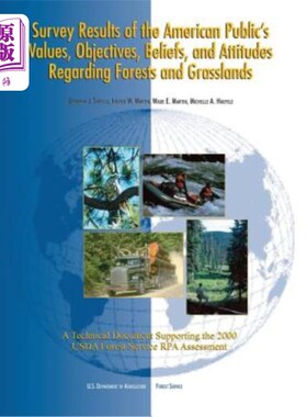 海外直订Survey Results of the American Public's Values, Objectives, Beliefs, and Attitud 美国公众对森林和草原的价值