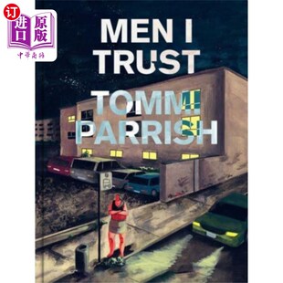 海外直订Men I Trust 我信任的男人