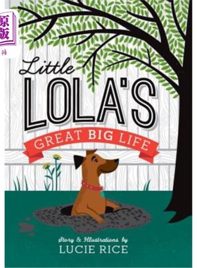 海外直订Little Lola's Great Big Life 小萝拉的伟大人生