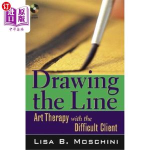 海外直订医药图书Drawing the Line: Art Therapy with the Difficult Client[With CD-ROM]划清界限:与难缠的客户进行艺术