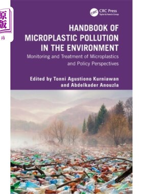 海外直订Handbook of Microplastic Pollution in the Environment: Monitoring and Treatment  环境中的微塑料污染手册：微