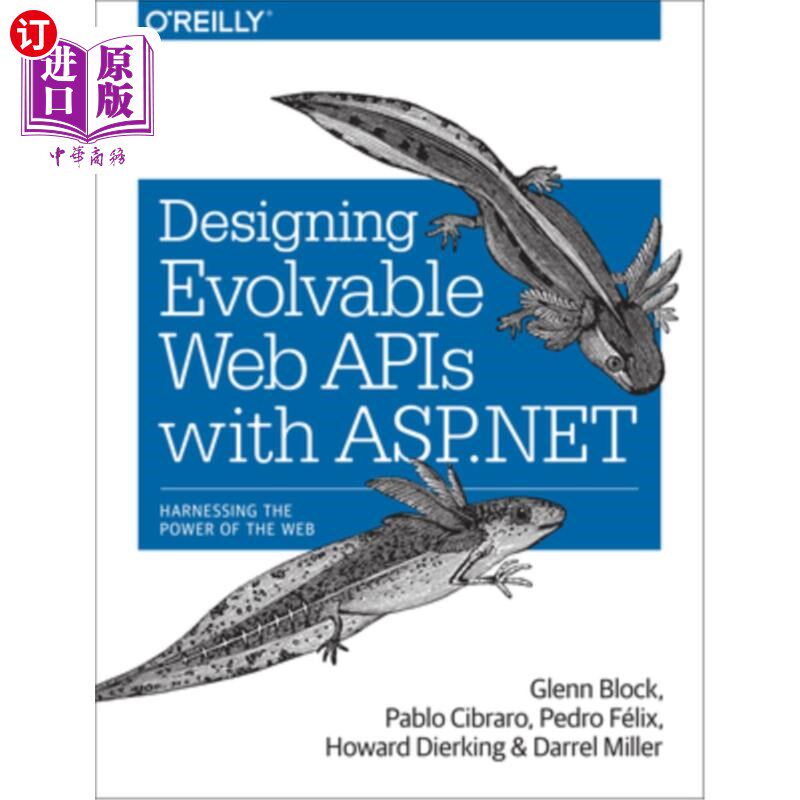 海外直订Designing Evolvable Web APIs with ASP.NET: Harnessing the Power of the Web 用ASP设计可进化的Web ap