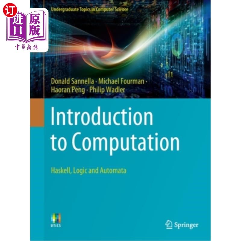 Introduction to Computation: Haskell, Logic and Automata 计算导论：哈斯克尔，逻辑与自动机【中商原版】