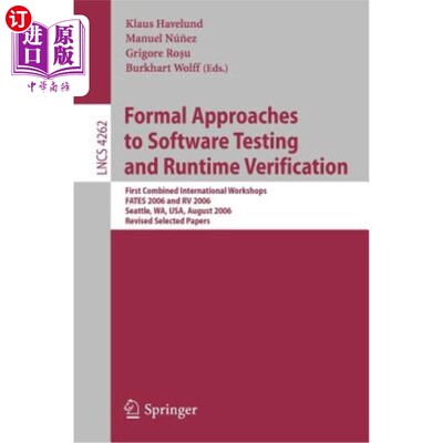 海外直订Formal Approaches to Software Testing and Runtime Verification: First Combined I 软件测试和运行时验证的形式