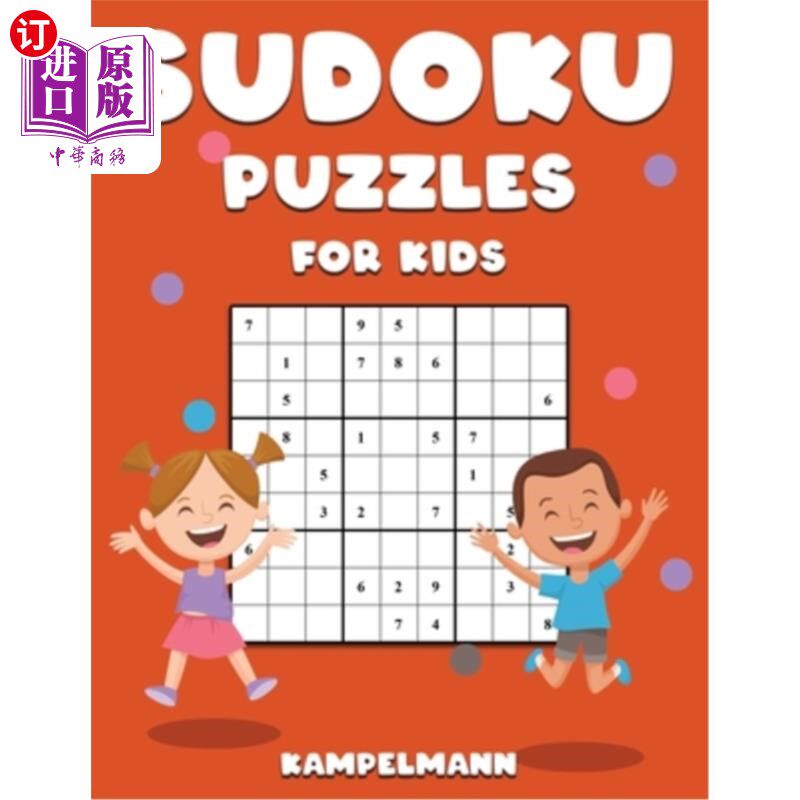 海外直订Sudoku Puzzles for Kids: 200 Easy Sudokus Children with Instructions and Solutio 儿童数独游戏：200个简单的