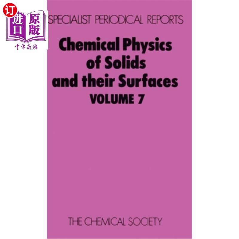 海外直订Chemical Physics of Solids and Their Surfaces: Volume 7固体及其表面的化学物理：第7卷