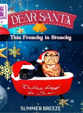 海外直订Dear Santa This Frenchy is Stenchy 亲爱的圣诞老人，这法语太臭了