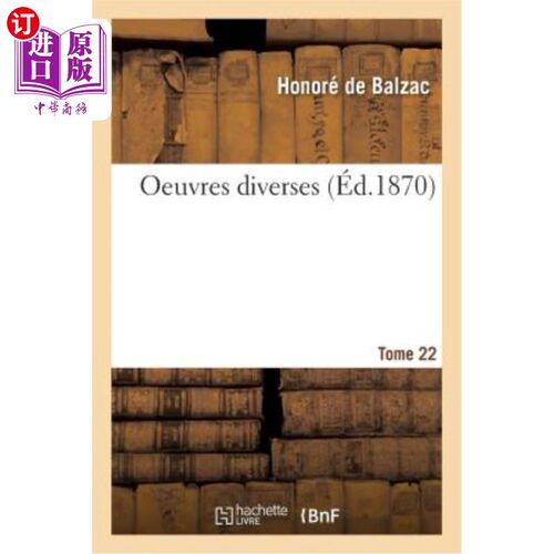 海外直订法语 Oeuvres Complètes. Tome XX-XXIII. Oeuvres Diverses. Tome 22. Parties 5-6 Oeuvres Complèt