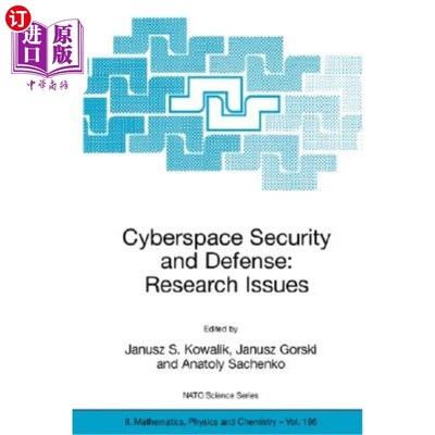 海外直订Cyberspace Security and Defense: Research Issues: Proceedings of the NATO Advanc
