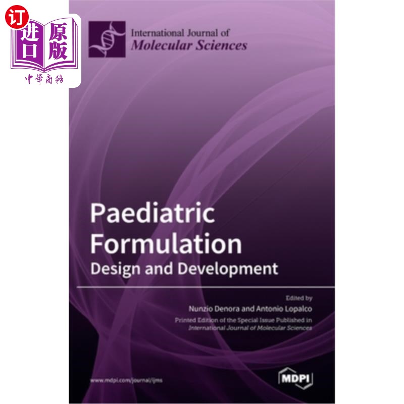 海外直订Paediatric Formulation: Design and Development 儿科配方:设计和开发