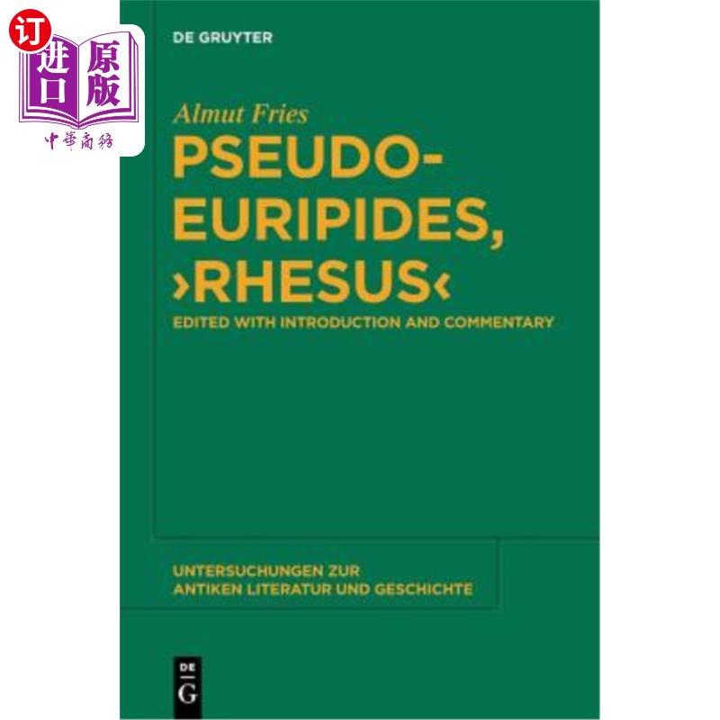 海外直订Pseudo-Euripides, Rhesus: Edited with Introduction and Commentary 伪欧里庇得斯，“恒河”：用引言和评论编辑