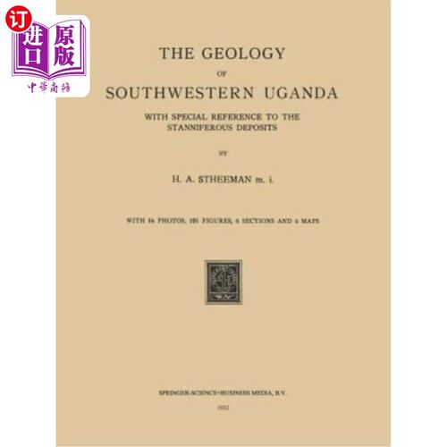 海外直订The Geology of Southwestern Uganda: With Special Reference to the Stanniferous D 乌干达西南部的地质:以史坦