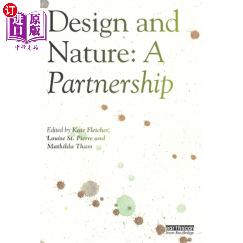 海外直订Design and Nature: A Partnership 设计与自然:伙伴关系