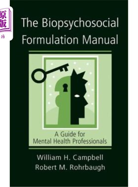 海外直订医药图书The Biopsychosocial Formulation Manual: A Guide for Mental Health Professionals 生物心理社会配方手