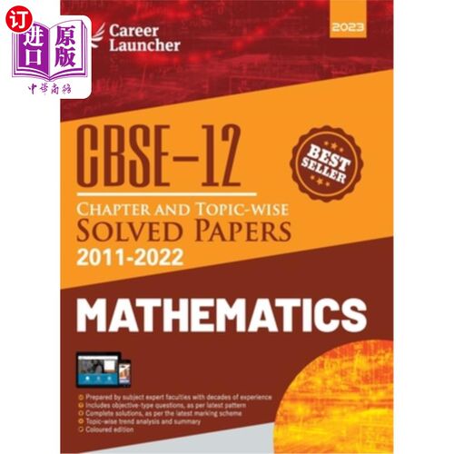 海外直订CBSE Class XII: Chapter and Topic-wise Solved Papers 2011-2022: Mathematics (All CBSE第十二类：章节和主题明