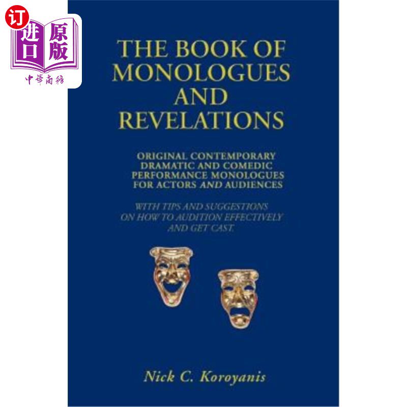 海外直订The Book of Monologues and Revelations: Original Contemporary Dramatic and Comed 独白与启示录：当代戏剧和喜
