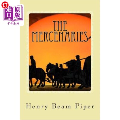 海外直订The Mercenaries 这些雇佣兵