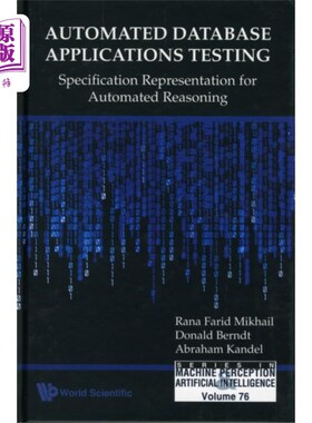 海外直订Automated Database Applications Testing: Specifi... 自动化数据库应用程序测试:自动化推理的规范表示