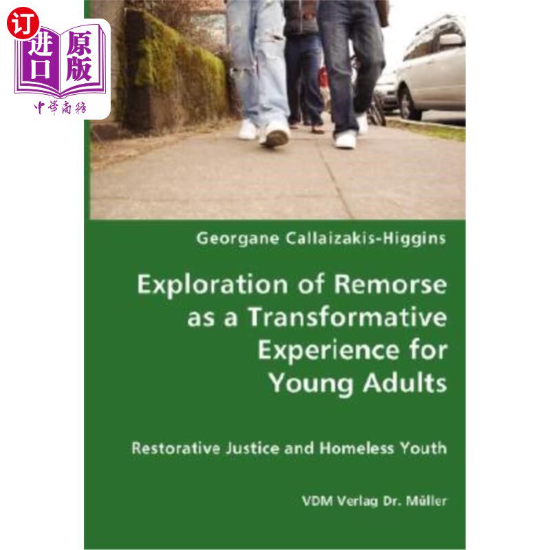 海外直订Exploration of Remorse as a Transformative Experience for Young Adults - Restora 探索悔恨作为青年人的一种变