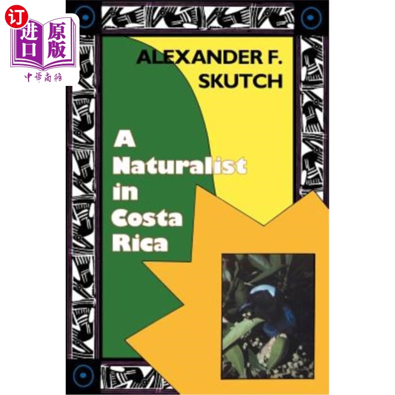 海外直订A Naturalist in Costa Rica: How Movement Shapes Identity 哥斯达黎加的博物学家：运动如何塑造身份