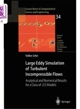 海外直订Large Eddy Simulation of Turbulent Incompressible Flows: Analytical and Numerica 湍流不可压缩流动的大涡模拟