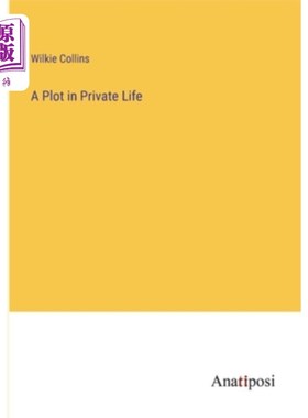 海外直订A Plot in Private Life 《私人生活的阴谋