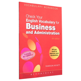 Check Your English Vocabulary for Business and Administration 检查您的商业和管理英语词汇 Bloomsbury 英文原版【中商?