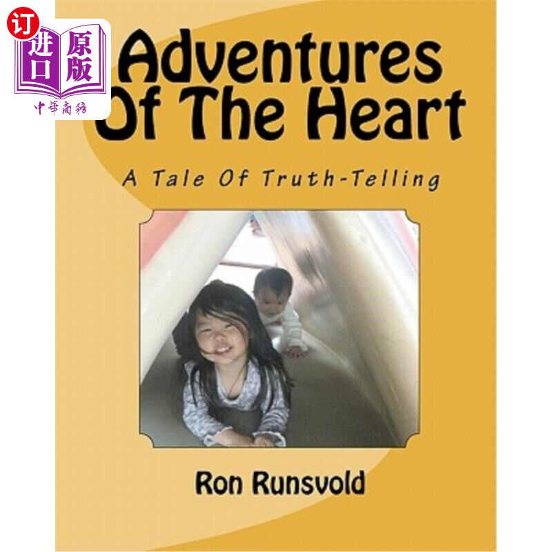 海外直订Adventures Of The Heart: A Tale Of Truth-Telling 《心灵历险记:讲真话的故事》