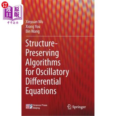 海外直订Structure-Preserving Algorithms for Oscillatory Differential Equations 振动微分方程的结构保持算法