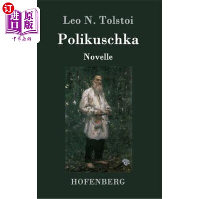 海外直订德语 Polikuschka: Novelle 波利库施卡：中篇小说