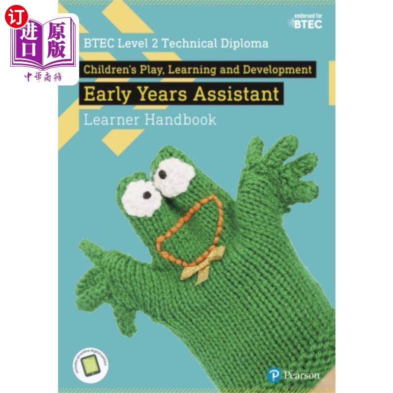 海外直订BTEC Level 2 Technical Diploma Children's Play, ... BTEC二级技术文凭儿童游戏，学习和发展早期辅助学习者手册