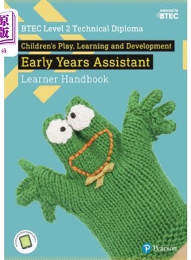 海外直订BTEC Level 2 Technical Diploma Children's Play, ... BTEC二级技术文凭儿童游戏，学习和发展早期辅助学习者手册