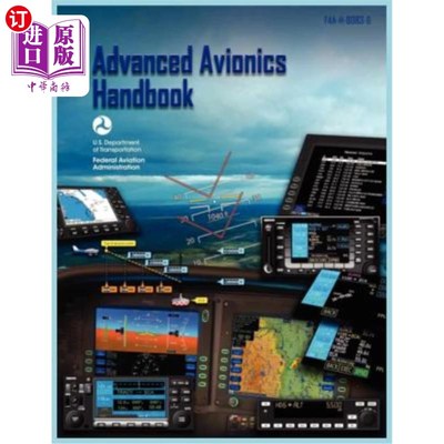 海外直订Advanced Avionics Handbook (FAA-H-8083-6) 高级航空电子设备手册(FAA-H-8083-6)