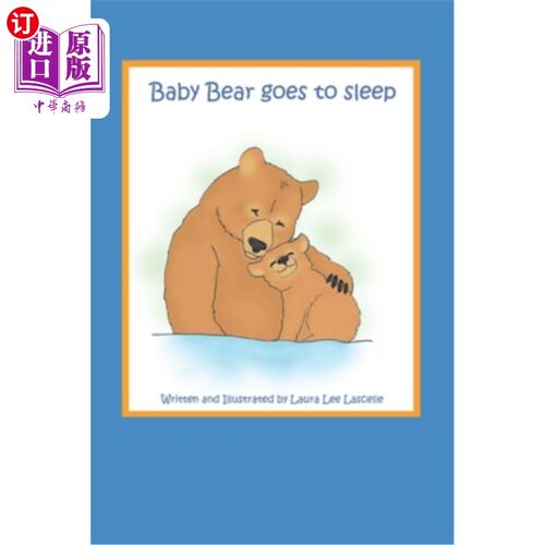 海外直订Baby bear goes to sleep 熊宝宝去睡觉了
