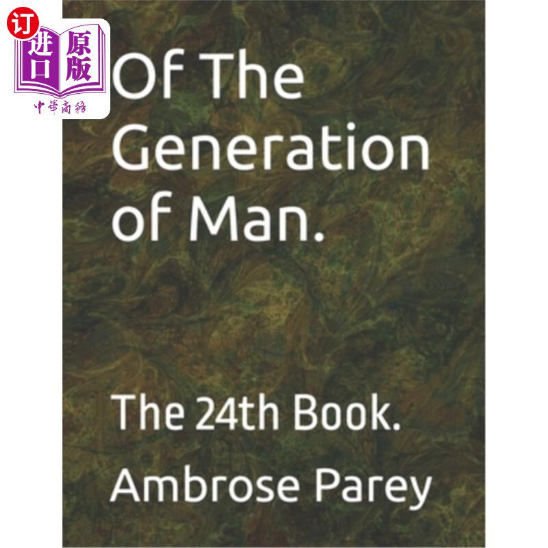 海外直订Of The Generation of Man.: The 24th Book. 人类的一代。:第24本书。