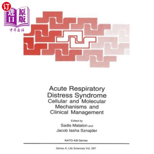 海外直订医药图书Acute Respiratory Distress Syndrome: Cellular and Molecular Mechanisms and Clini 急性呼吸窘迫综合征