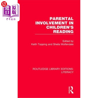 海外直订Parental Involvement in Children's Reading 家长参与儿童阅读