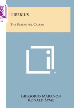 海外直订Tiberius: The Resentful Caesar 提比略：愤怒的凯撒