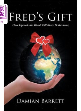 海外直订Fred's Gift: Once Opened, the World Will Never Be the Same 弗雷德的礼物：一旦打开，世界将不再是原来的样子