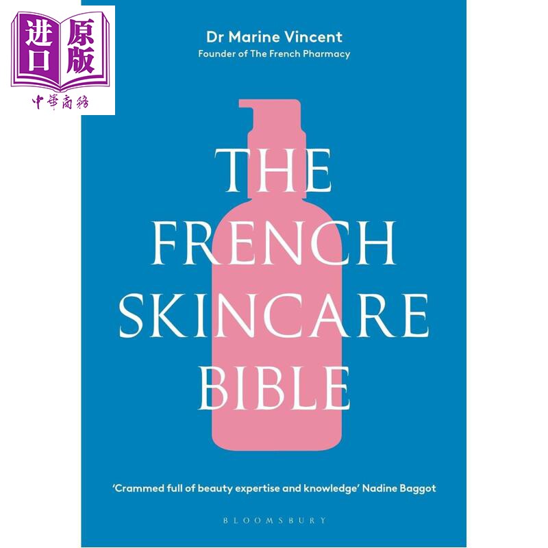 预售 法国药妆连锁创始人玛丽娜 文森特 法国护肤宝典 英文原版 French Skincare Bible Marine Vincent【中商原版】
