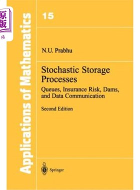 海外直订Stochastic Storage Processes: Queues, Insurance Risk, Dams, and Data Communicati 随机存储过程：队列、保险风