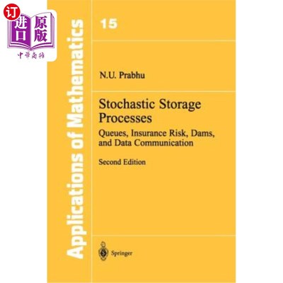 海外直订Stochastic Storage Processes: Queues, Insurance Risk, Dams, and Data Communicati 随机存储过程：队列、保险风