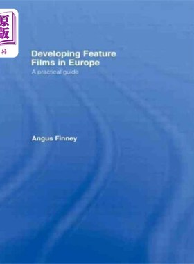 海外直订Developing Feature Films in Europe 在欧洲发展故事片