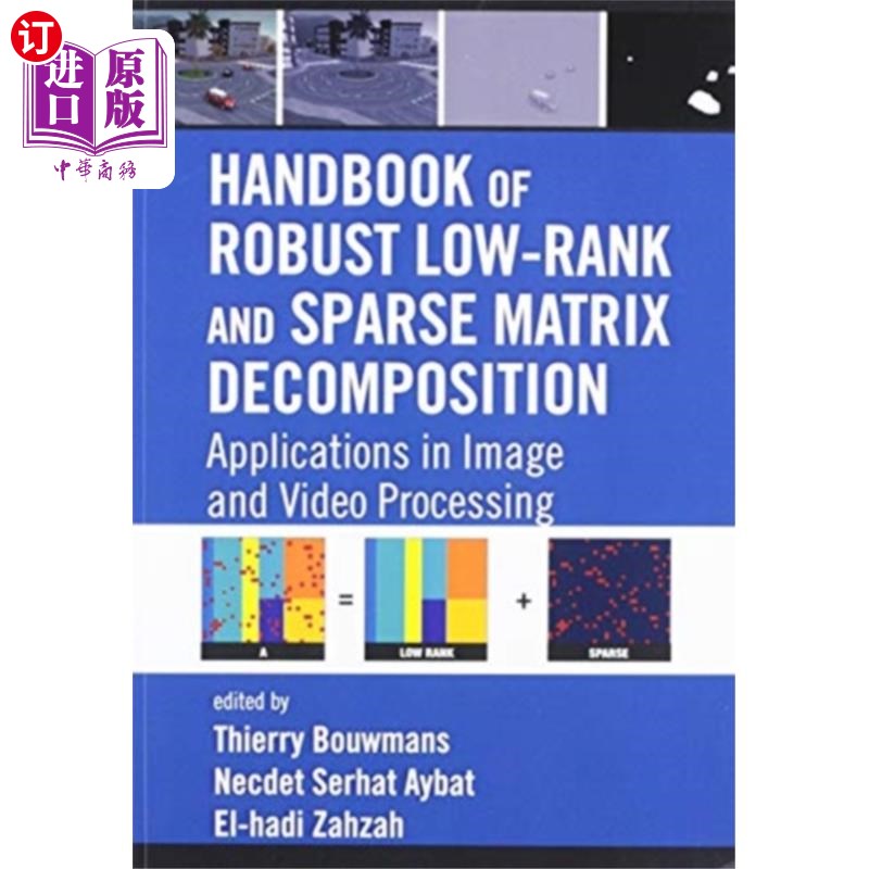 海外直订Handbook of Robust Low-Rank and Sparse Matrix De... 鲁棒低秩和稀疏矩阵分解手册