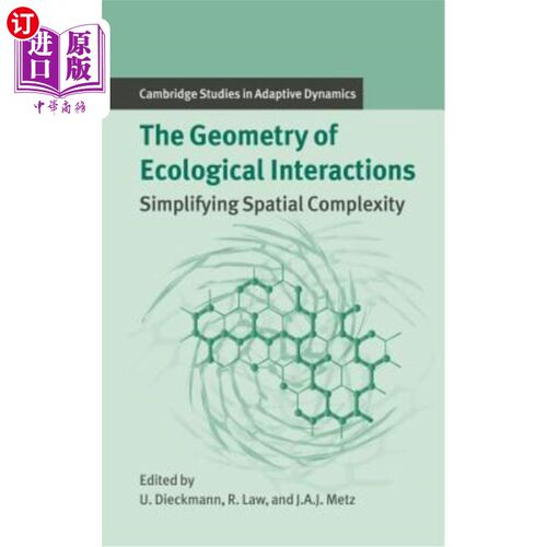 海外直订The Geometry of Ecological Interactions: Simplifying Spatial Complexity 生态相互作用的几何学：简化空间复杂性