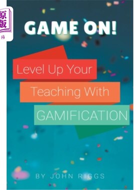 海外直订Game On! Level Up Your Teaching with Gamification 游戏吧!用游戏化升级你的教学