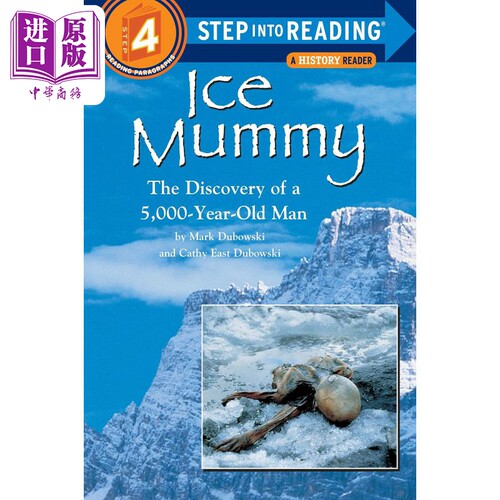 Step into Reading Step 4 Ice Mummy 兰登阅读进阶4：冰人（百科） 英文原版 儿童绘本 分级阅读 Mark Dubowski【中商原版】
